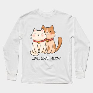 LIVE, LOVE, MEOW/ Cute Kittens Long Sleeve T-Shirt